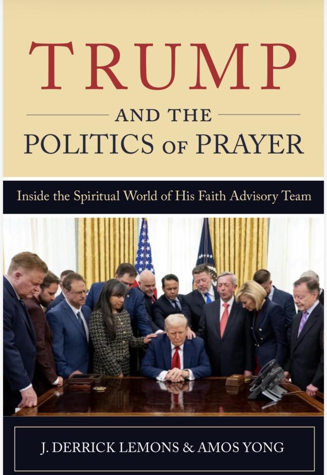 Trump and the Politics of Prayer: Inside the Spiritual World of His Faith Advisory Team Cover